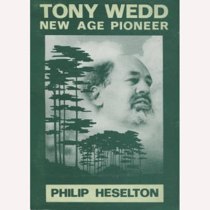 Heselton, Philip: Tony Wedd - New age pioneer (Sc)
