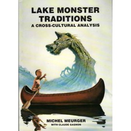 Meurger, Michel with Claude Gagnon: Lake monster traditions. A cross-cultural analysis (Sc)