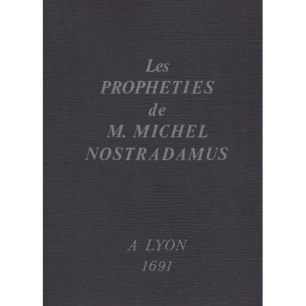 Nostradamus, Michel: Les Propheties de M. Michel Nostradamus (Sc) *FREE*