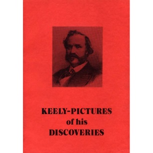 Wendelholm, G.: Keely - pictures of his discoveries. *Free*