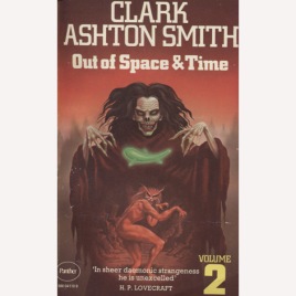Smith, Clark Ashton: Out of space and time. Volume 2. (Pb)