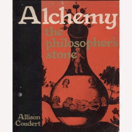 Coudert, Allison: Alchemy, the Philosopher's Stone (Sc)
