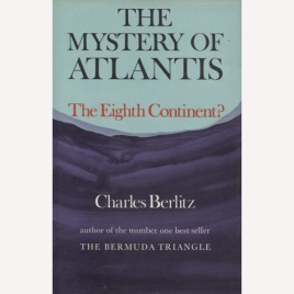 Berlitz, Charles: The mystery of Atlantis.