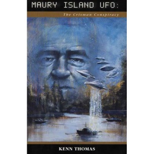 Thomas, Kenn: Maury Island UFO: The Crisman Conspiracy (sc)
