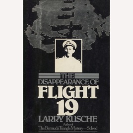 Kusche, Larry D: The disappearance of Flight 19.
