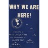 Lee, Gloria: Why we are here! - Good, with worn jacket