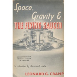 Cramp, Leonard G.: Space, gravity and the flying saucer