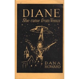 Howard, Dana: Diane - she came from Venus
