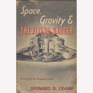 Cramp, Leonard G.: Space, gravity and the flying saucer (US)
