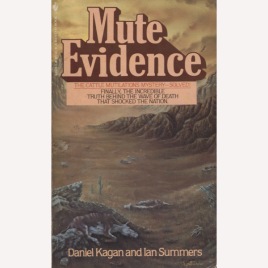 Kagan, Daniel & Summers, Ian: Mute evidence. (Pb)