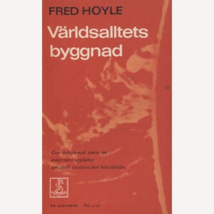 Hoyle, Fred: Världsalltets byggnad (Pb)