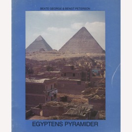 George, Beate & Peterson, Bengt: Egyptens pyramider (Sc)
