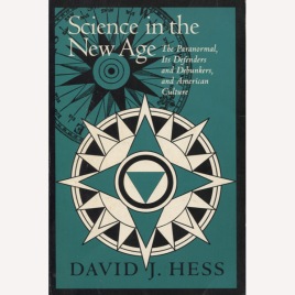Hess, David J.: Science in the New Age. (Sc)