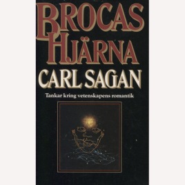 Sagan, Carl: Brocas hjärna. Tankar kring vetenskapens romantik (Pb)