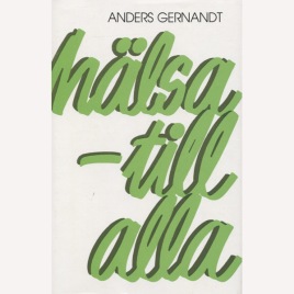Gernandt, Anders: Hälsa - till alla.