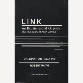 Reed, Jonathan & Raith, Robert: Link. An extraterrestrial odyssey. The true story of alien contact (Sc)