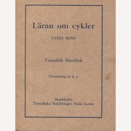 Ross, Lydia: Läran om cykler. Teosofisk handbok (Sc)