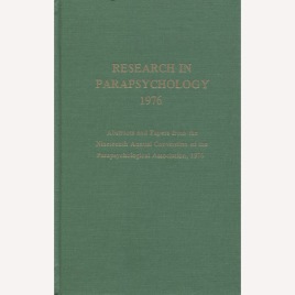 Parapsychological Association Convention : Research in parapsychology 1976