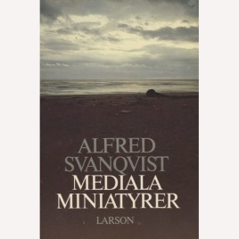 Svanqvist, Alfred: Mediala miniatyrer (Sc)