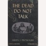 Proskauer, Julien J.: The dead do not talk.