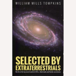 Tompkins, William Mills: Selected by extraterrestrials (Sc)
