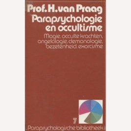 Van Praag, Henri: Parapsychologie en occultisme.