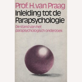 Van Praag, Henri: Inleiding tot de parapsychologie. (Sc)