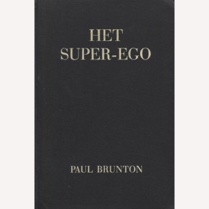 Brunton, Paul: Het super-ego