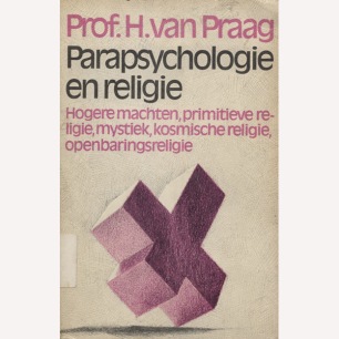 Van Praag, Henri: Parapsychologie en religie. (Sc)