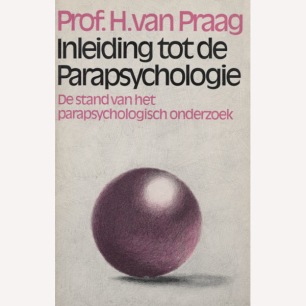 Van Praag, Henri: Inleiding tot de parapsychologie. (Sc)