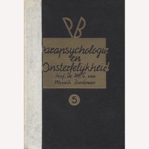 Van Mourik Broekman, Michiel Cornelis: Parapsychologie en onsterfelijkheid, Deel 5. - Good, withot jacket, browned by age