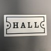 Emaljskylt: Hall - Skylt emalj: Hall (versaler)