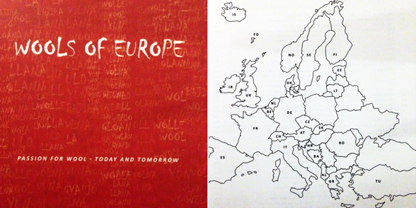 Omslaget till boken Wools of Europe som togs fram i samband med utställningen med samma namn. Utställningen visade ull från lokala får från 27 länder i Europa. Omslaget till boken Wools of Europe som togs fram i samband med utställningen med samma namn. Utställningen visade ull från lokala får från 27 länder i Europa.