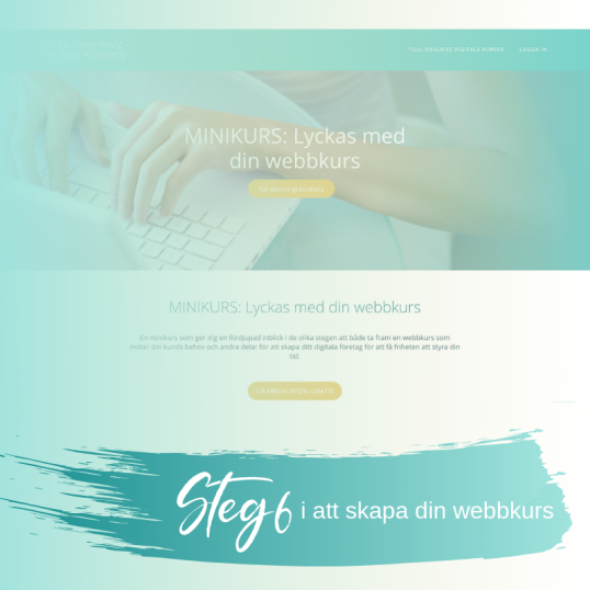 Steg 6 i att skapa din webbkurs Steg 6 i att skapa din webbkurs
