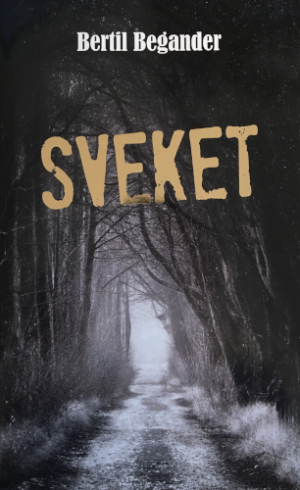 Bertil Begander - Sveket Bertil Begander - Sveket