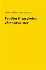 Leonard Ngaosuvan - Familjerättspsykologi: Vårdnadstvister Leonard Ngaosuvan - Familjerättspsykologi: Vårdnadstvister
