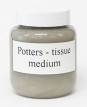 potters - tissue medium