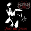 MARDUK Fuck Me Jesus 12” LP (RESTOCK!)