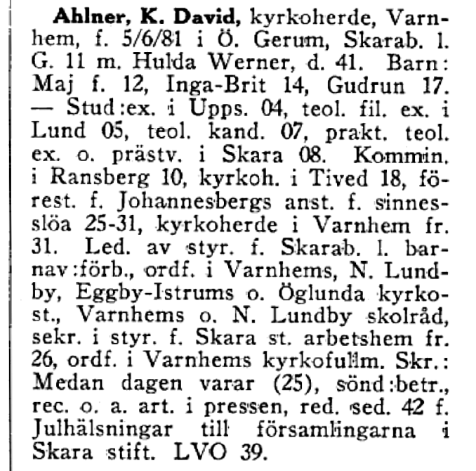 Text från Vem är Vem 1948, project Runeberg: http://runeberg.org/vemarvem/gota48/0026.html