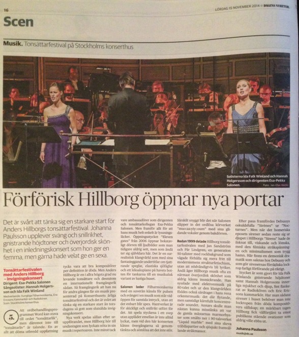 Review from Dagens Nyheter by Johanna Paulsson. She gives the opening concert the highest score, but would have loved to give even higher if possible! Review from Dagens Nyheter by Johanna Paulsson. She gives the opening concert the highest score, but would have loved to give even higher if possible!