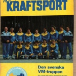 RÖRANDE TIDNINGEN NYA KRAFTSPORT 1985-70,WM truppen-85 i Olympiska Lyft