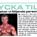 RÖRANDE B&K 1989-12,Dennis Fagerstrand har överaskat alla gm hemlig och framgångsrik träning