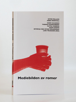 Mediebilden av romer är utgiven av Institutet för mediestudier. Foto: Addeto.