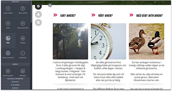 Till vänster hittar du de vanligaste redigeringsverktygen, som bl.a. "Bild". Du drar helt enkelt bildfunktionen till den plats du önskar på hemsidan. När du är nöjd med din första bilds inställningar, kan du duplicera, kopiera eller flytta den - ett sätt som underlättar ditt arbete med hemsidan! Till vänster hittar du de vanligaste redigeringsverktygen, som bl.a. "Bild". Du drar helt enkelt bildfunktionen till den plats du önskar på hemsidan. När du är nöjd med din första bilds inställningar, kan du duplicera, kopiera eller flytta den - ett sätt som underlättar ditt arbete med hemsidan!