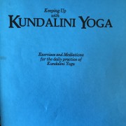 Keeping Up with Kundalini Yoga