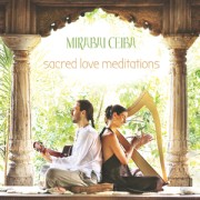 Sacred Love Meditations - Mirabai Ceiba CDa