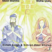 Mool Mantra & Wahe Guru - Kirtan Singh & Simran Kaur  CD