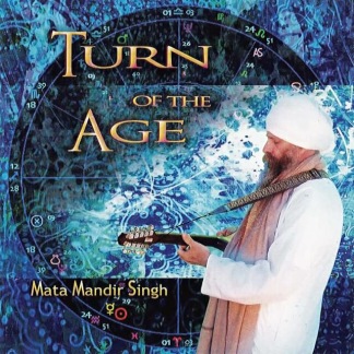 Turn of the Age - CD av Mata Mandir Singh