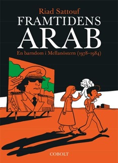 Framtidens arab 1: En barndom i Mellanöstern (1978-1984) - Framtidens arab 1