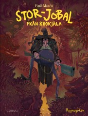 Stor-Jobal från Krokjala 3: Ragnagöken